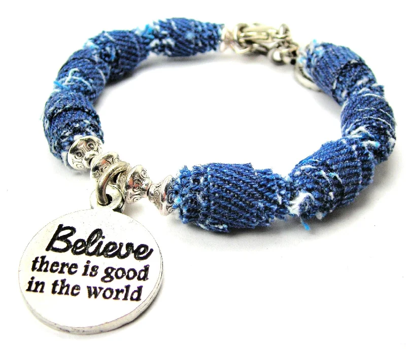 Believe There Is Good In The World Blue Jean Beaded Toggle Bracelet