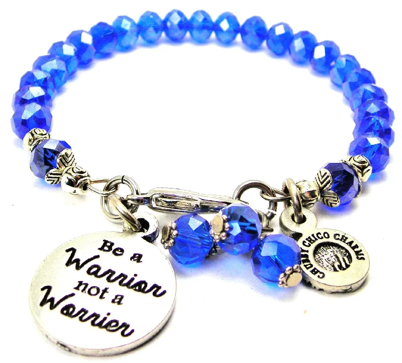 Be A Warrior Not A Worrier Splash Of Color Crystal Bracelet