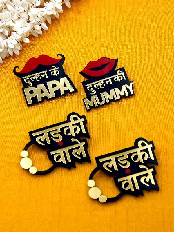 Dulhan ke Papa+Dulhan ki mummy+Ladkiwale Brooch Set of 4